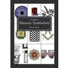 A Guide to Masonic Symbolism door Duncan Moore
