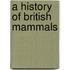 A History Of British Mammals