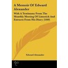 A Memoir Of Edward Alexander door Edward Alexander