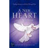 A New Heart And A New Spirit door Chiffon F. Myricks
