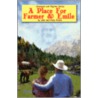 A Place For Farmer And Emile by John Probst