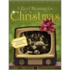 A Reel Meaning for Christmas door Foote Carol