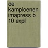 De Kampioenen Imapress B 10 expl