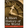 A Short History of the World door Stanley Wells