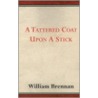 A Tattered Coat Upon A Stick door William Brennan