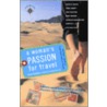A Woman's Passion For Travel by Marybeth Bond