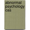 Abnormal Psychology Cas door Andrew R. Getzfeld