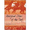 Aboriginal Stars Of The Turf by John Maynard