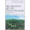 Account of the Pelew Islands door Nicholas Thomas