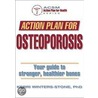 Action Plan for Osteoporosis by Kerri Winters
