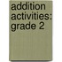Addition Activities: Grade 2