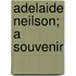 Adelaide Neilson; A Souvenir