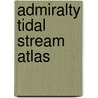 Admiralty Tidal Stream Atlas door Onbekend