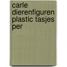 Carle dierenfiguren plastic tasjes per