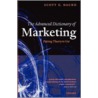 Advanced Dict Of Marketing P by Scott G. Dacko
