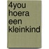 4You Hoera een kleinkind