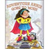 Adventure Annie Goes to Work door Toni Buzzeo