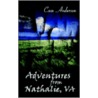 Adventures From Nathalie, Va by Cam Anderson