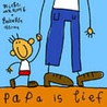 Papa is lief by Mieke van Hooft