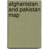 Afghanistan And Pakistan Map door Onbekend