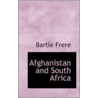 Afghanistan And South Africa by Sir Bartle Frere