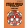 African Designs Collected Ed by Caren Caraway