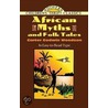 African Myths and Folk Tales door Carter Godwin Woodson