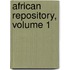 African Repository, Volume 1