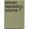 African Repository, Volume 7 door Society American Coloni