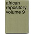 African Repository, Volume 9