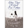 After They Killed Our Father by Loung Ung