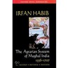 Agrarian System Mughal 2/e P by Irfan Habib