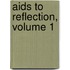 Aids To Reflection, Volume 1