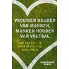 Vrouwen houden van mannen, mannen houden van voetbal by Constanze Kleis