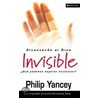 Alcanzando Al Dios Invisible by Phillip Yancey