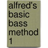 Alfred's Basic Bass Method 1 door Ron Manus