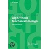 Algorithmic Mechanism Design door Jurgen Steimle