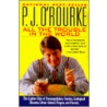 All the Trouble in the World by P.J. O'Rourke