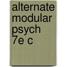 Alternate Modular Psych 7e C door David Myers