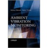 Ambient Vibration Monitoring door Helmut Wenzel