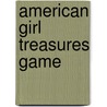 American Girl Treasures Game door Onbekend