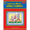American History Simulations by Teacher Created Materials Inc