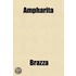 Ampharita; An American Idyll