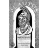 Amphitryon & Two Other Plays by Titus Maccius Plautus