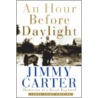 An Hour Before Daylight - Lp door Professor Jimmy Carter