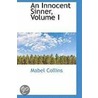 An Innocent Sinner, Volume I door Mabel Collins