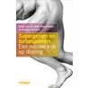 Supergenen en turbosporters