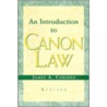 An Introduction To Canon Law door James A. Coriden