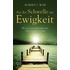 An der Schwelle zur Ewigkeit