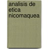 Analisis de Etica Nicomaquea door Selnich Vivas Hurtado